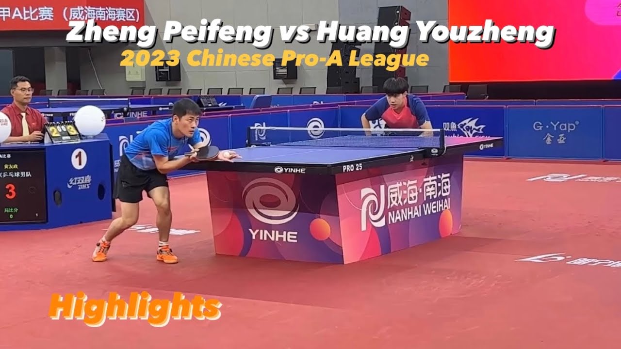 Penhold vs Shakehand: Zheng Peifeng 郑培锋 vs Huang Youzheng 黄友政 | 2023 Chinese Pro-A League Highlights
