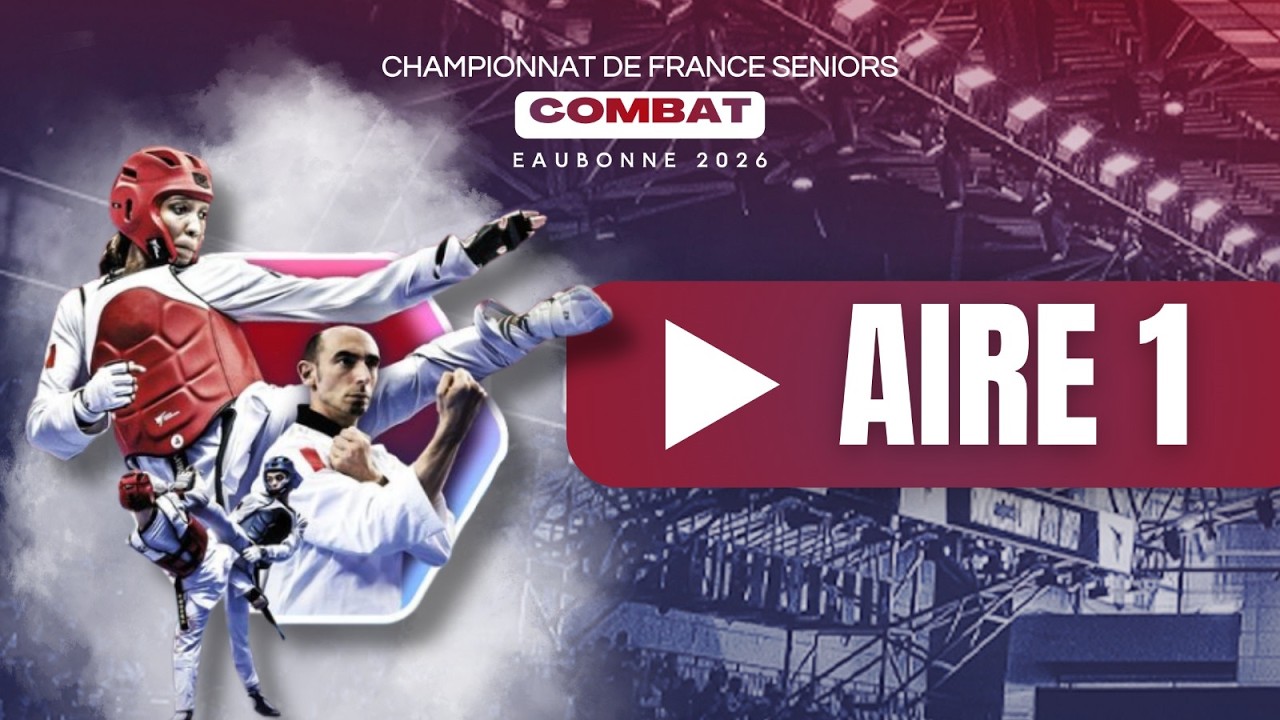 France TKD Seniors 2026 - Aire 1