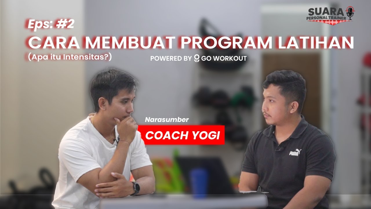 Eps 2: Cara Membuat Progarm Latihan (Apa itu Intesnsitas?)