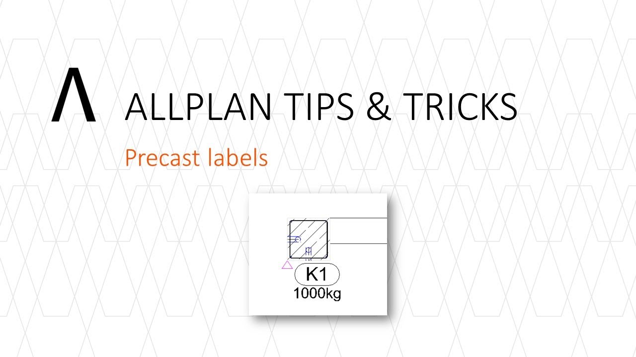 Allplan Tip 011 - Precast labels