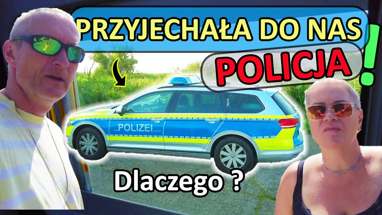 🇩🇪 Po Co Przyjechała Do Nas Niemiecka Policja❓ Znaleźliśmy Kampera Dla Magdy❗