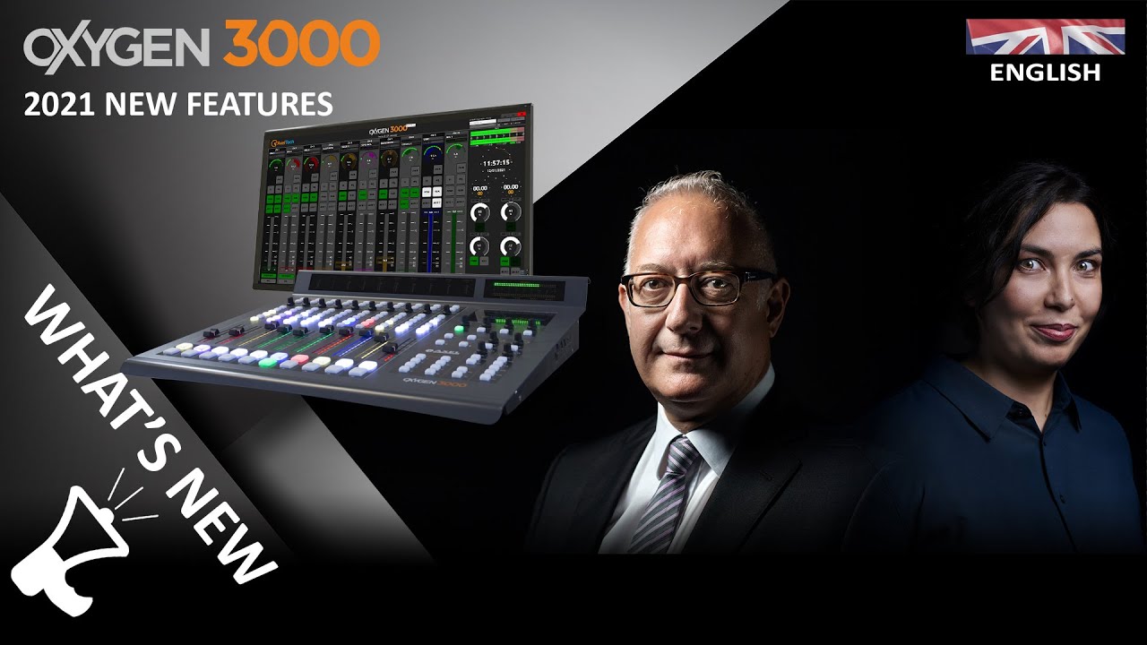 Oxygen 3000 Digital Broadcast Console - News 2021