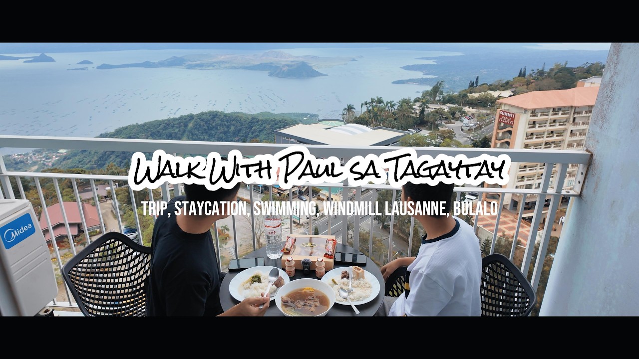 TAGAYTAY 2026 TRIP, WIND RESIDENCES STAYCATION, SWIMMING, WINDMILLE LAUSANNE, CABEZERA BULALO, ATBP.