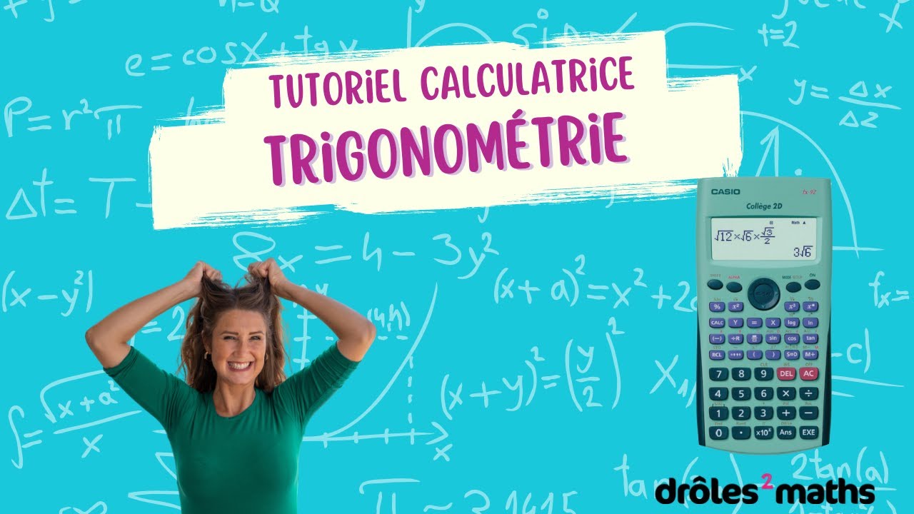 Casio FX92 - Tutoriel - Trigonométrie