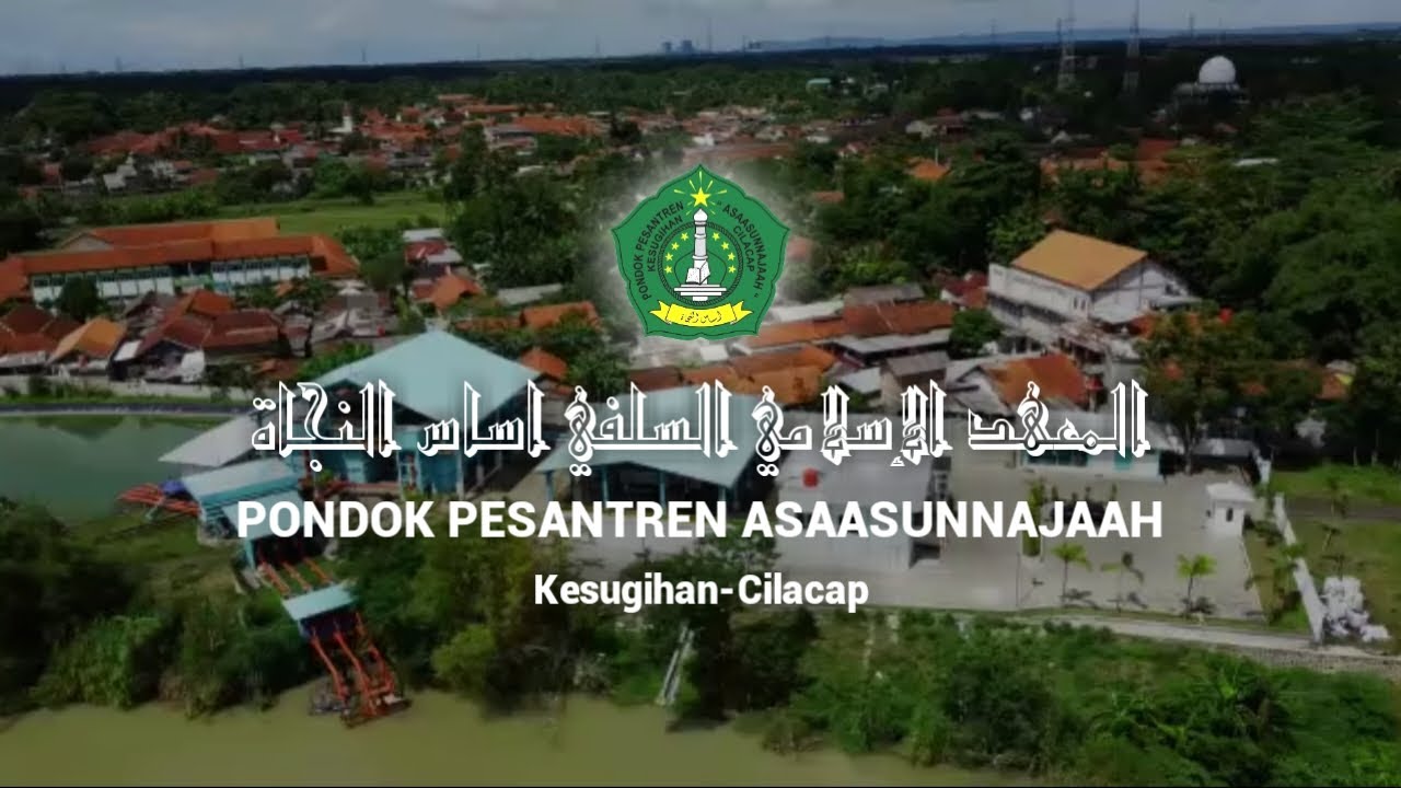 Profil Pondok Pesantren Asaasunnajaah Kesugihan Cilacap
