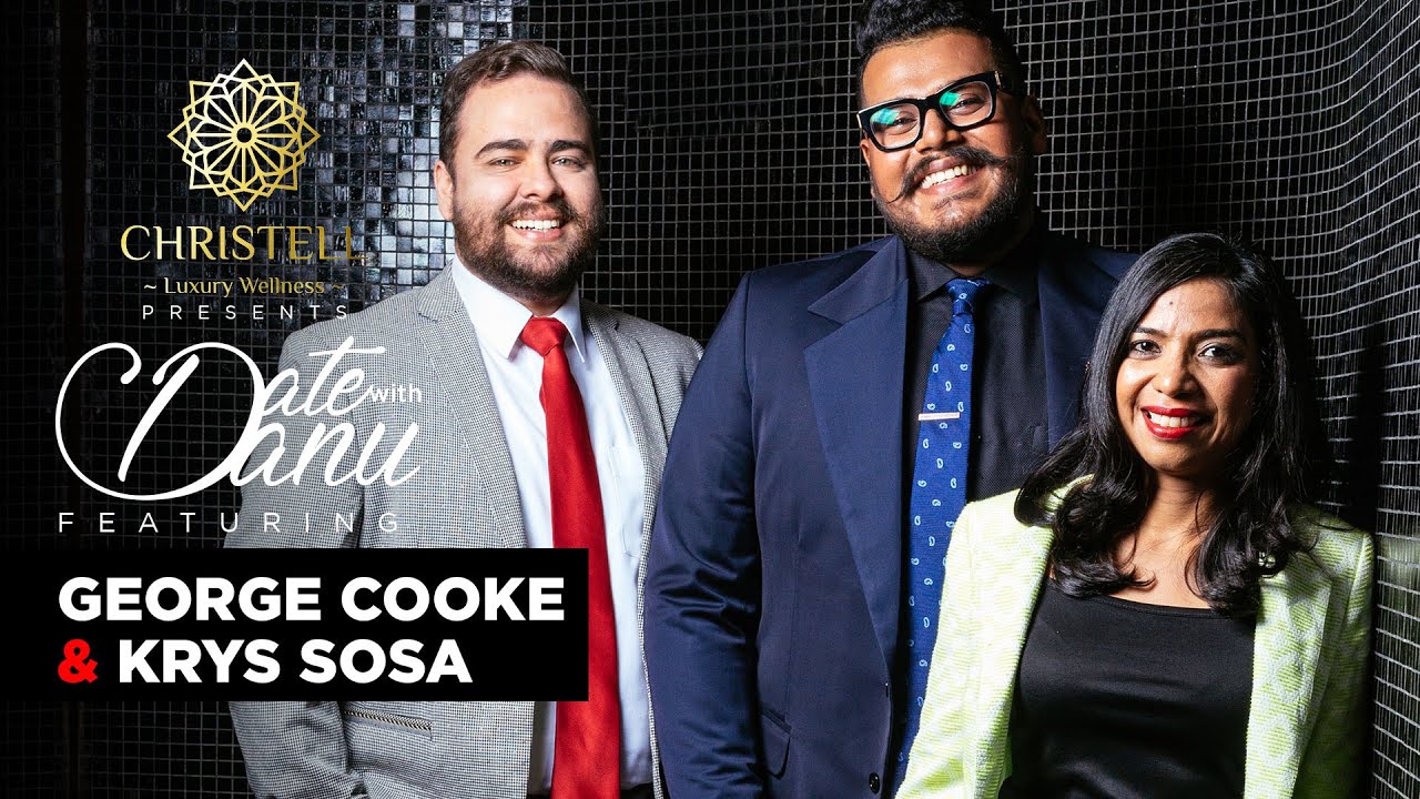 Date with Danu | George Cooke & Krys Sosa