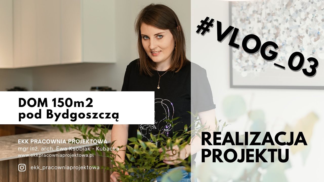 VLOG#03| REALIZACJA| DOM 150M2| EKK PRACOWNIA PROJEKTOWA