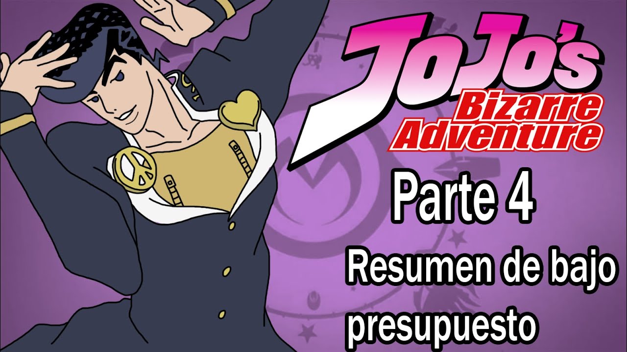Resumiendo Jojo's Bizarre Adventure - Diamond is Unbreakable en 1 video