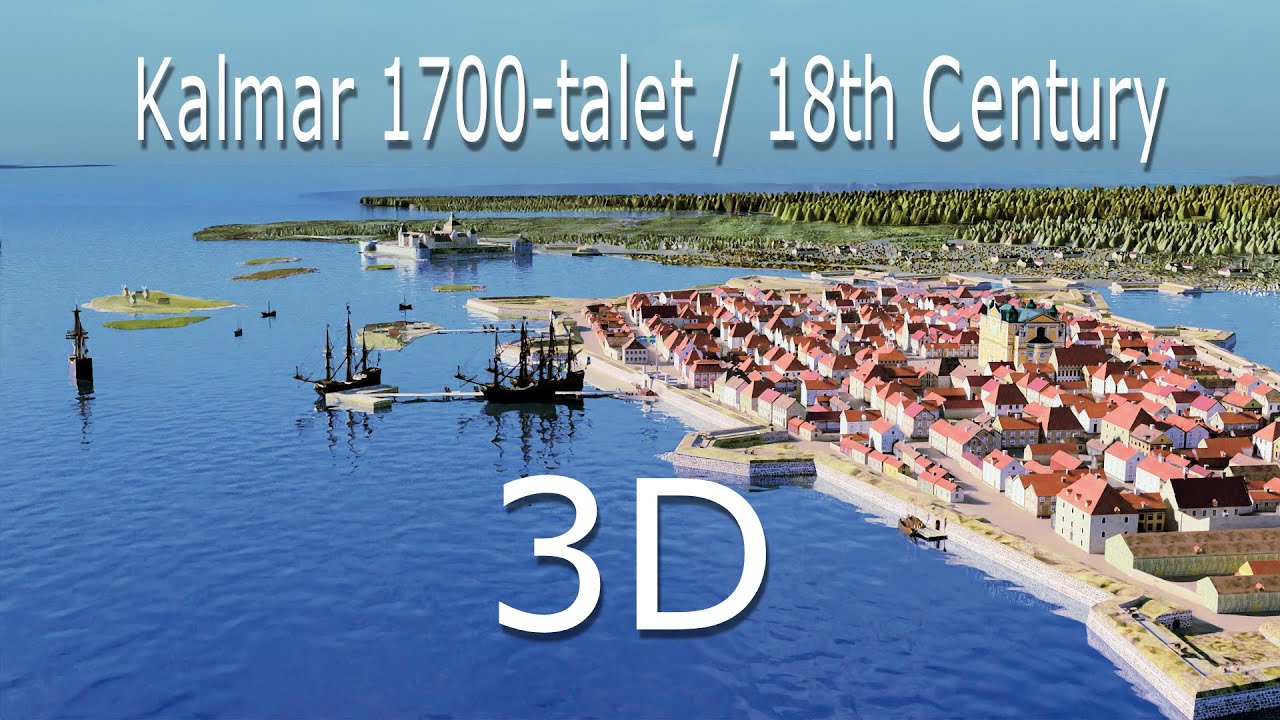 Kalmar 1700-talet / 18th century (3D model)