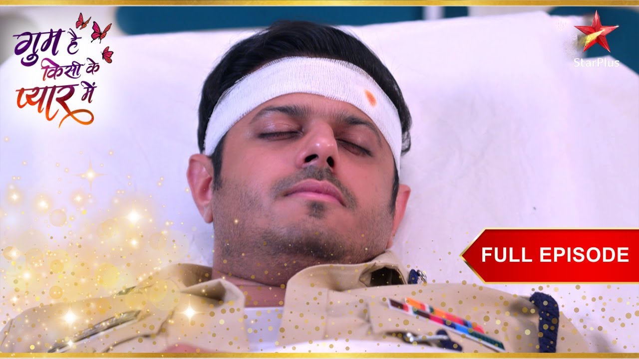 Virat घायल हो गए! | Full Episode:852 | Ghum Hai Kisikey Pyaar Meiin