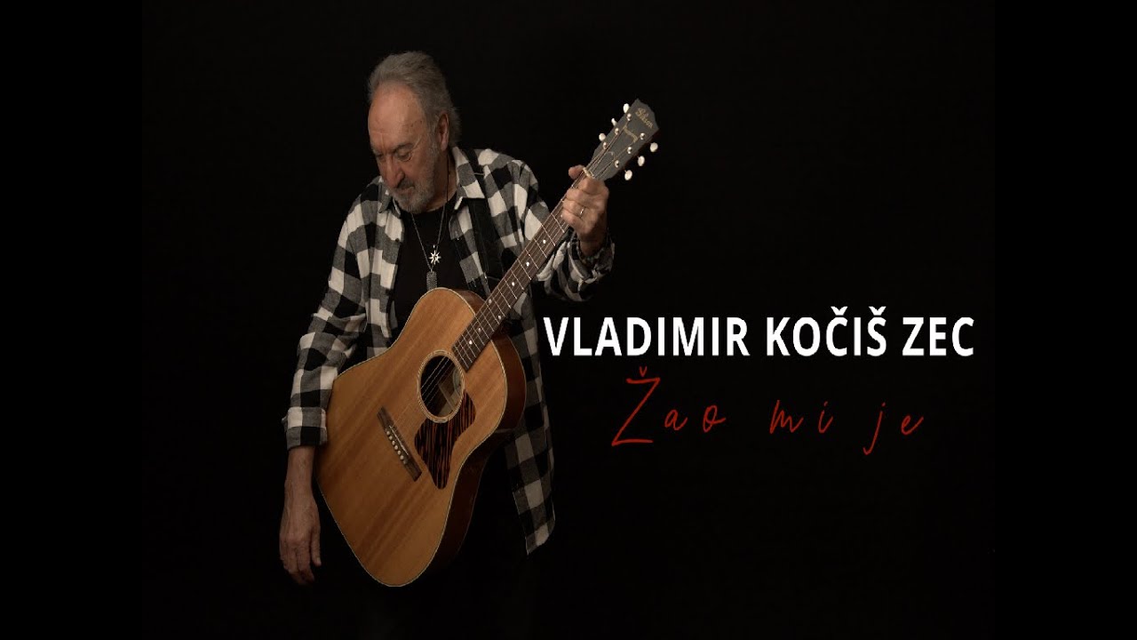 Vladimir Kočiš Zec - Žao mi je (Official video)