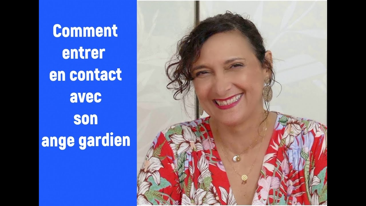 COMMENT ENTRER EN CONTACT AVEC SON ANGE GARDIEN