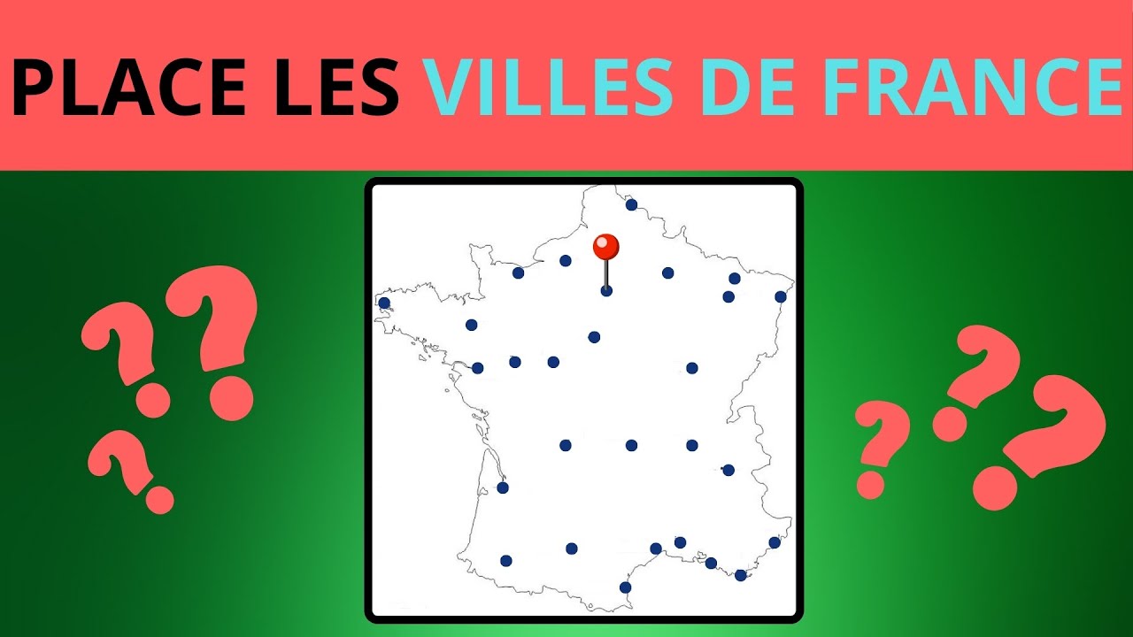 Place les villes de France sur la carte ! 