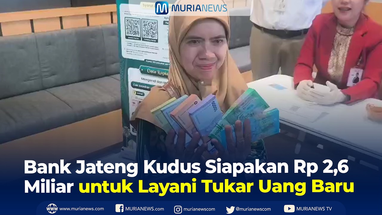 Bank Jateng Kudus Siapakan Rp 2,6 Miliar untuk Layani Tukar Uang Baru
