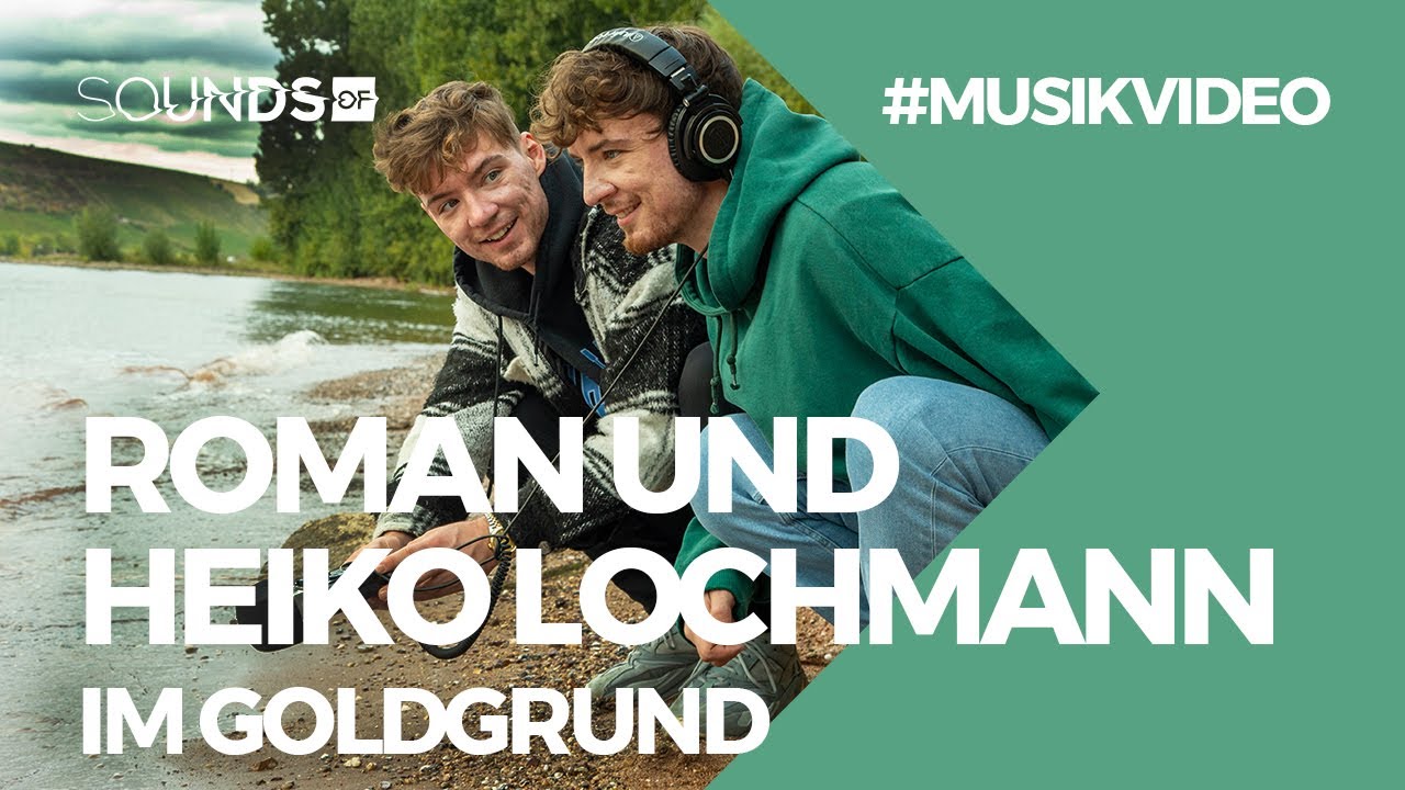 Heiko und Roman Lochmann feat. Goldgrund | Sounds Of Kollektiv (Official Video)