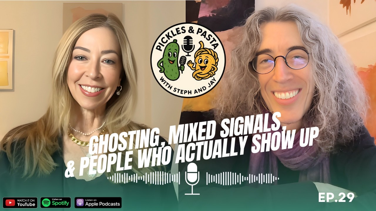 Ghosting, Mixed Signals, and People Who Actually Show Up