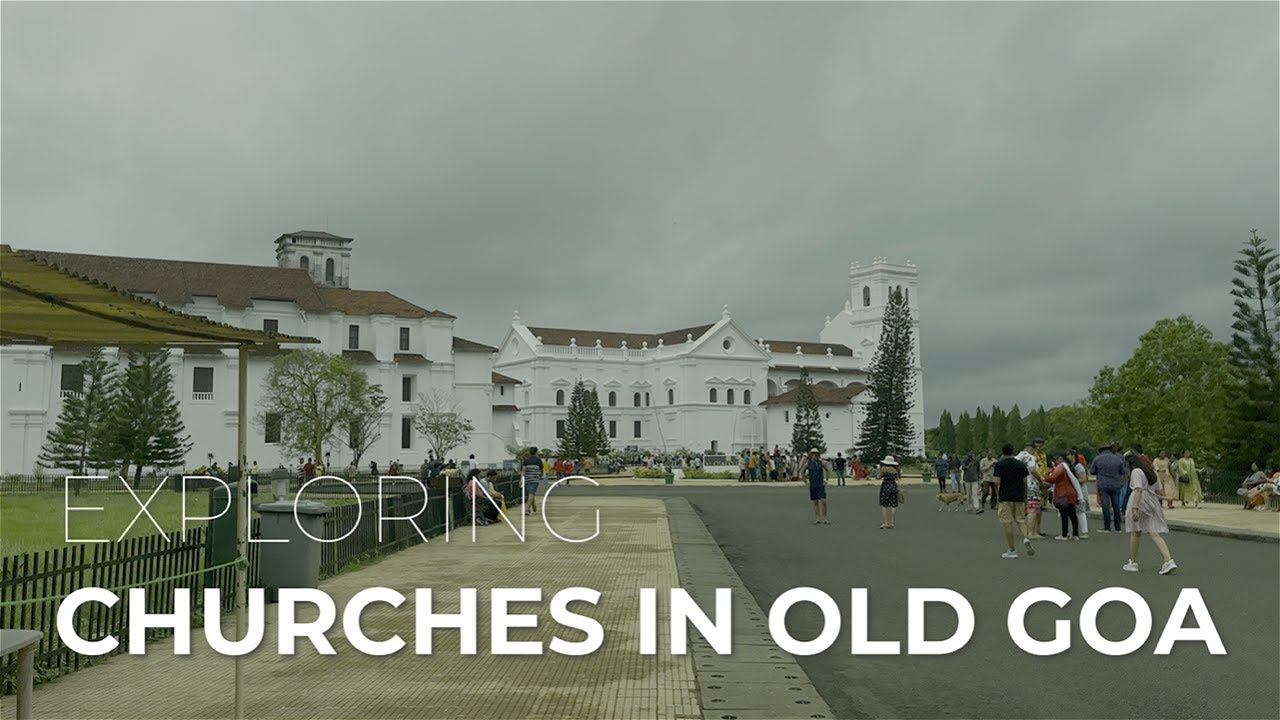 Exploring Churches in Old Goa