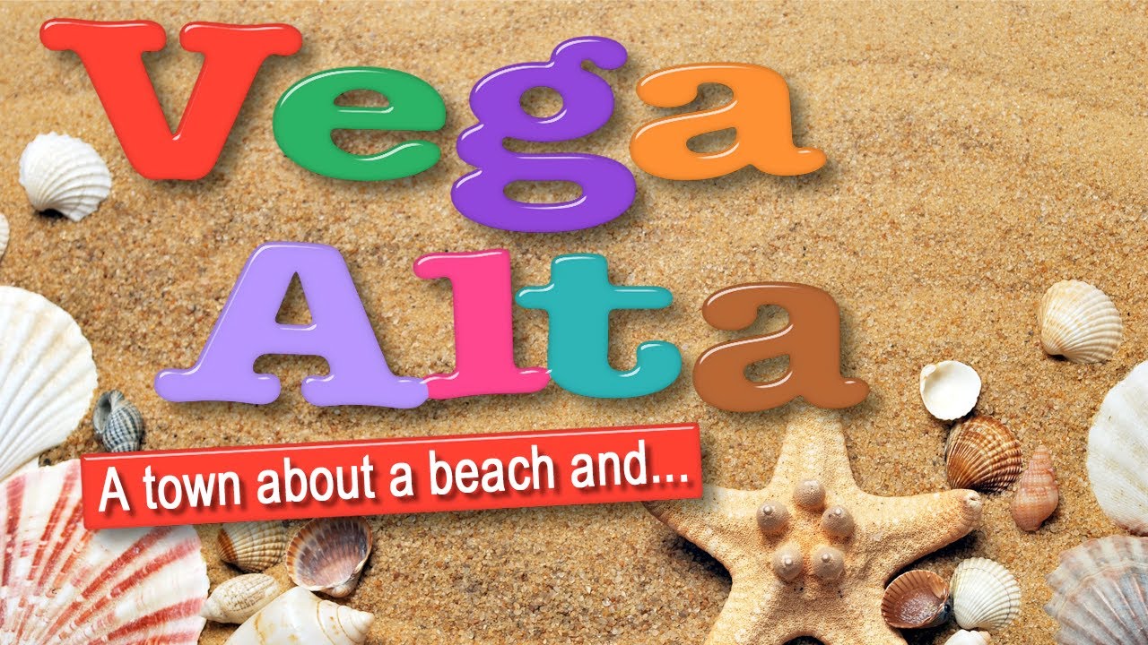 Discover Vega Alta: The Perfect Beach Town Escape!