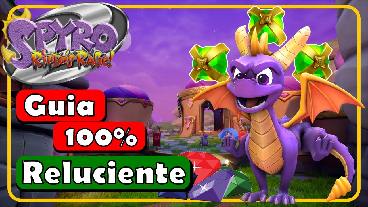 Guia 100% RELUCIENTE - TODOS los ORBES y GEMAS | Spyro Ripto's Rage