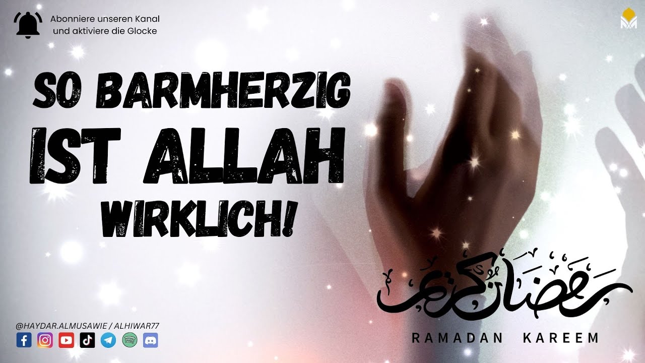 So BARMHERZIG ist ALLAH wirklich!