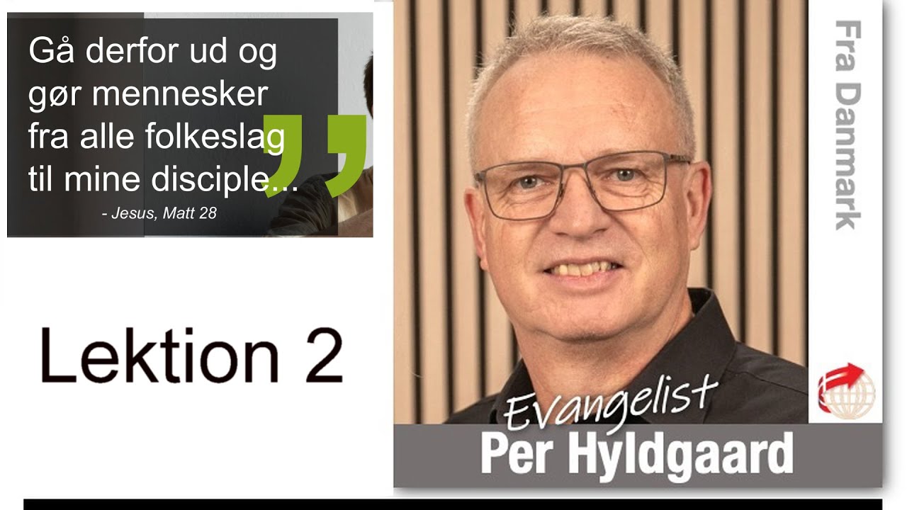Per Hyldgaard bibelskole lektion 2