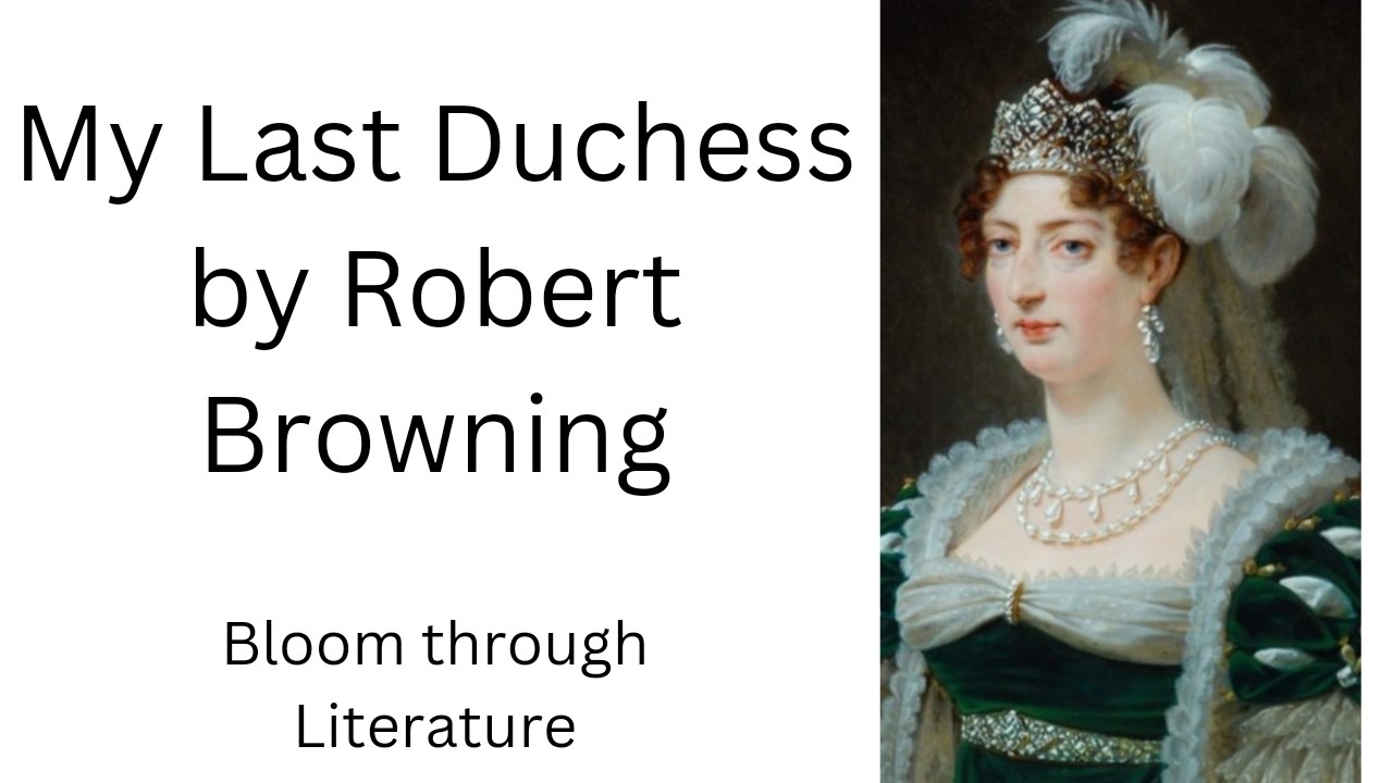 My Last Duchess By Robert Browning PART-1