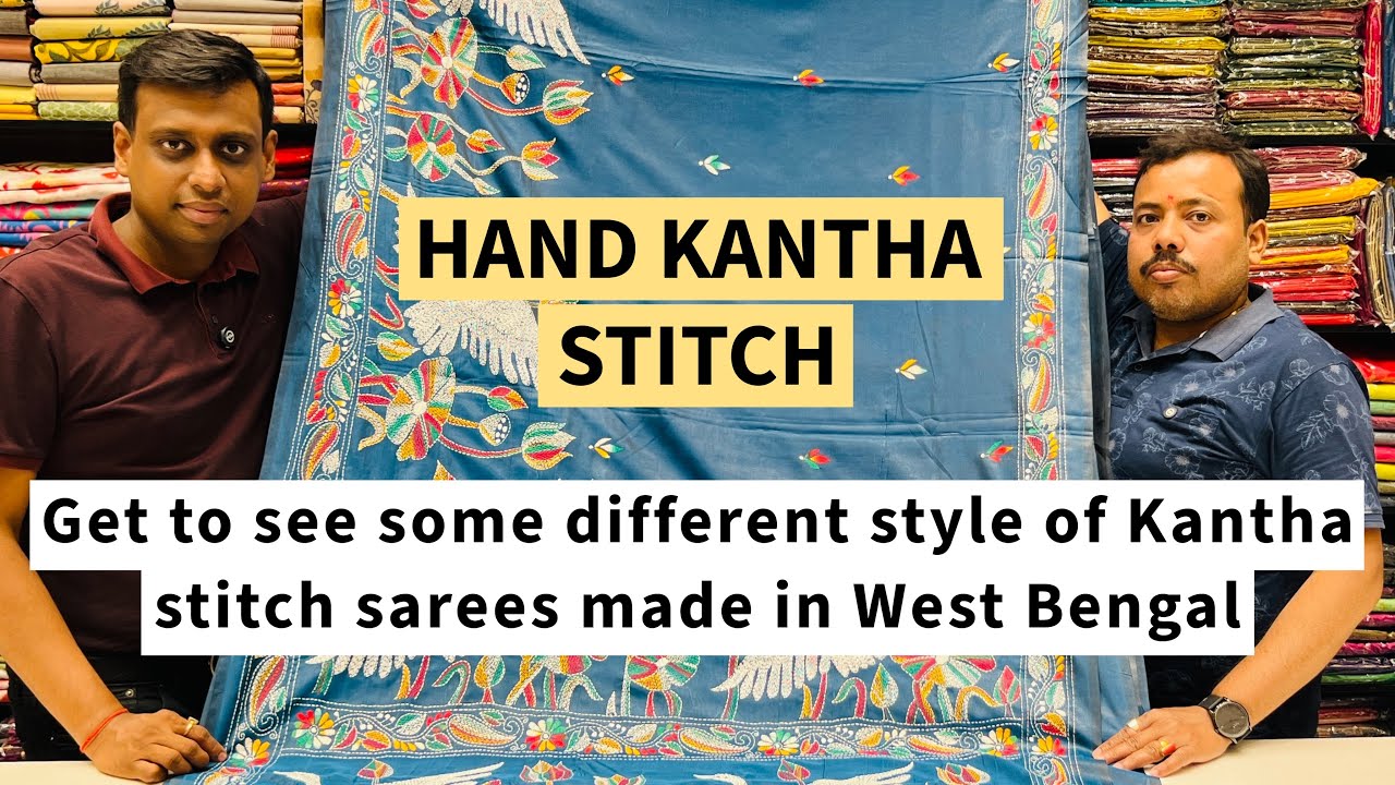 HAND KANTHA STITCH SAREES AT BEST PRICE | ADI INDIAN SILK HOUSE |