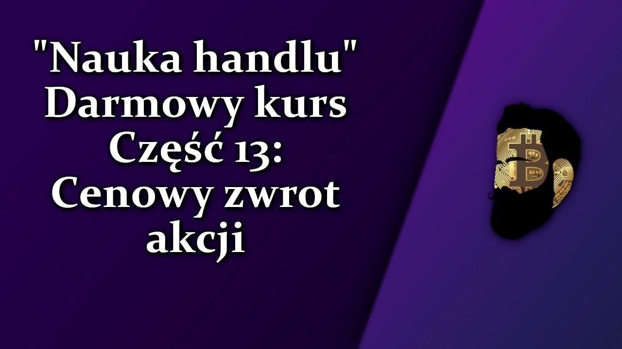 Nauka handlu - Część 13: Zwrot ceny - reversal