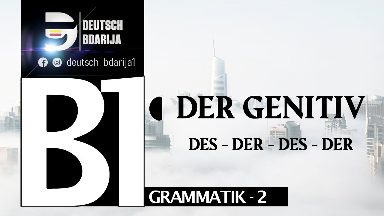 B1 GRAMMATIK | DER GENITIV | DEUTSCH B'DARIJA | PART 1
