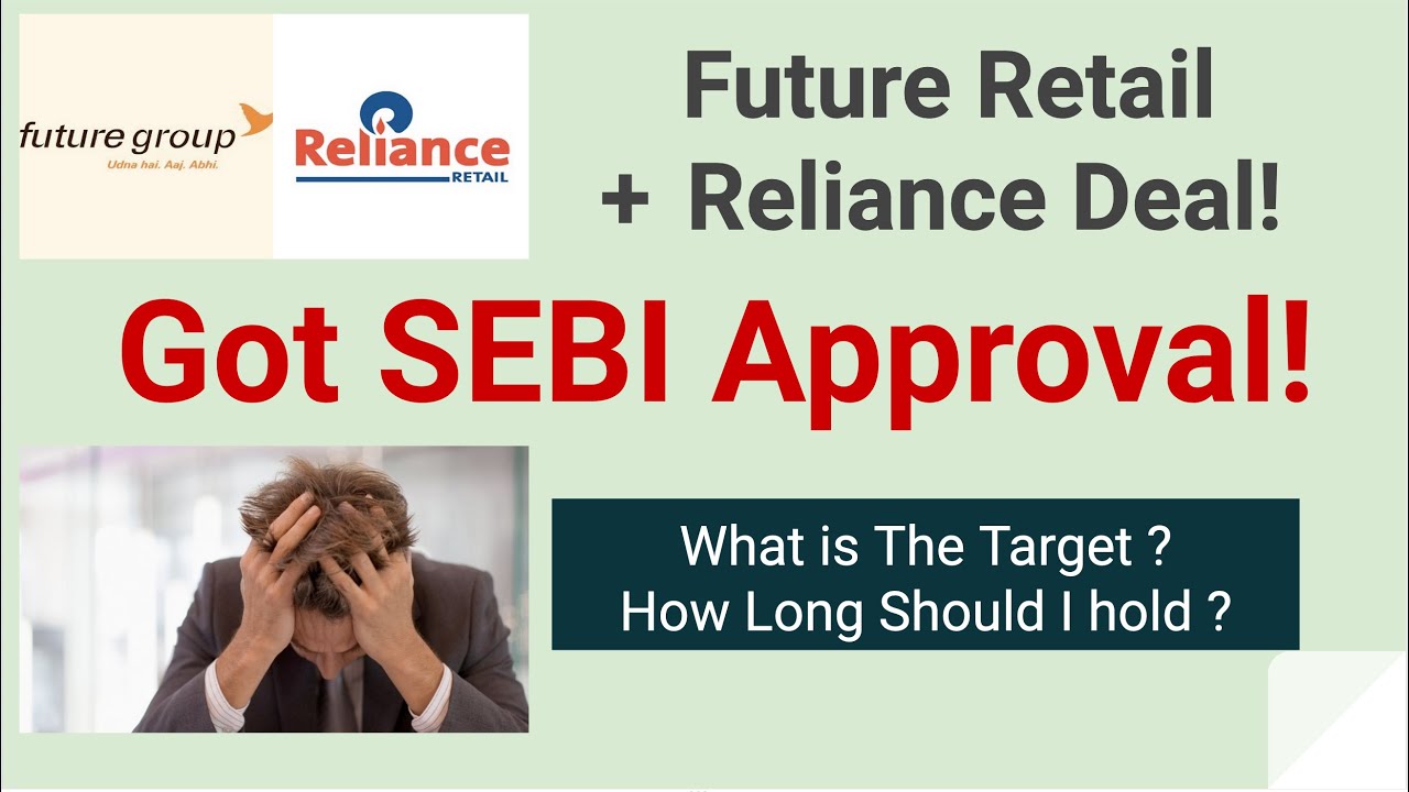 SEBI approval | SEBI news | Future retail Target | future Share |  Future Retail | Reliance Retail