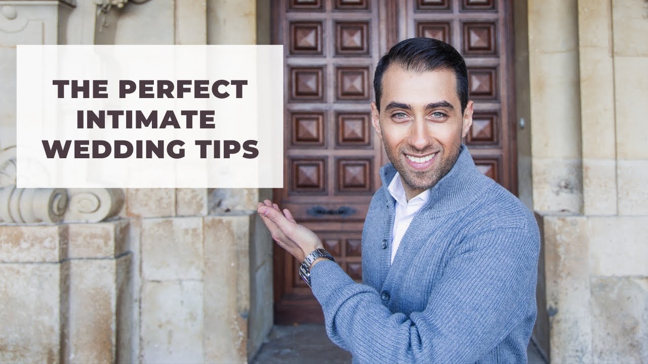 Things To Know For Intimate Wedding Ceremonies & Elopements