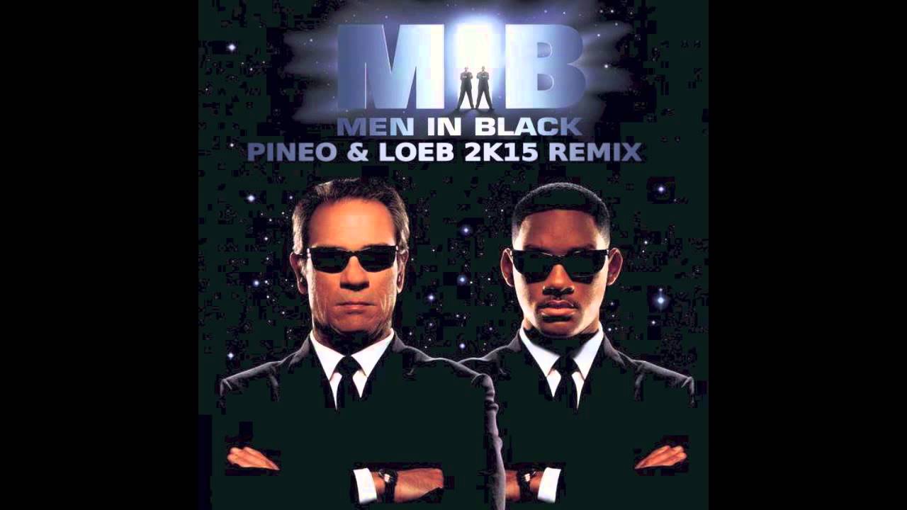 Will Smith - Men In Black (PINEO & LOEB Remix)