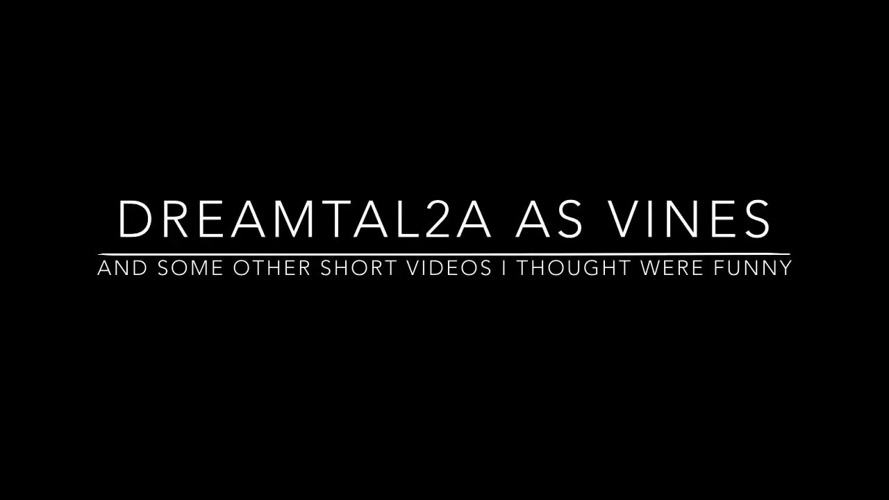 Dreamtalia as Vines 2 | Major Spoilers