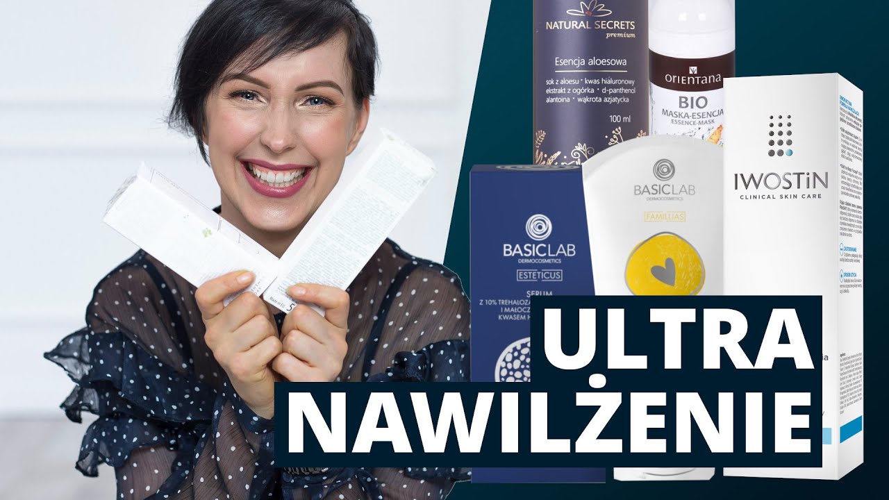 ULTRANAWILŻENIE SKÓRY! Jakie kosmetyki stosować, gdy skóra błaga o wodę?