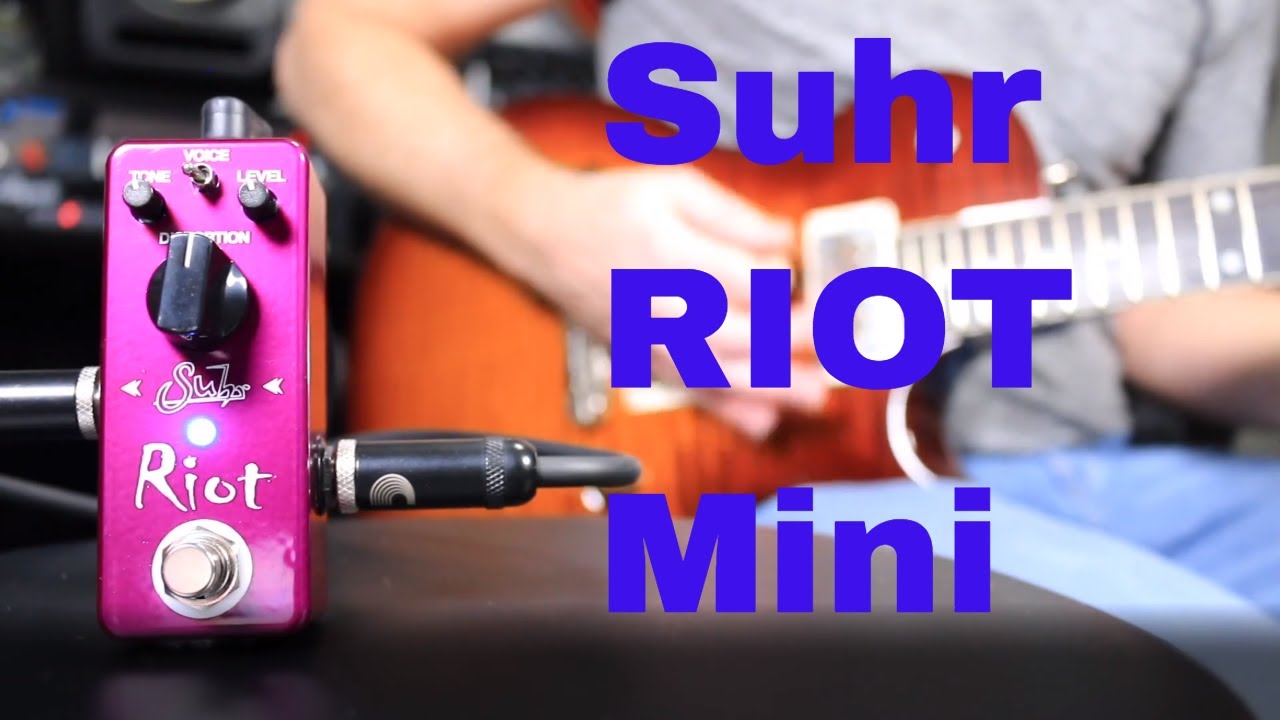 Suhr Riot Mini Distortion Pedal Demo Video by Shawn Tubbs