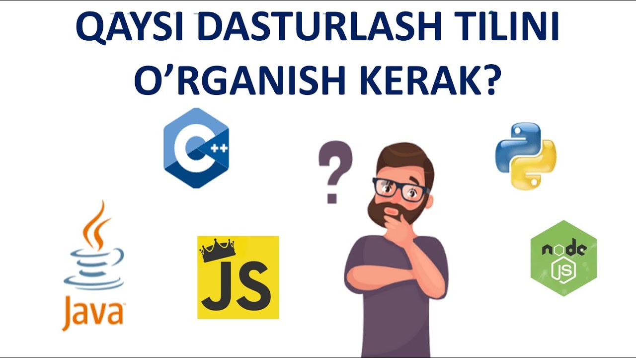 QAYSI DASTURLASH TILINI O'RGANISH KERAK?