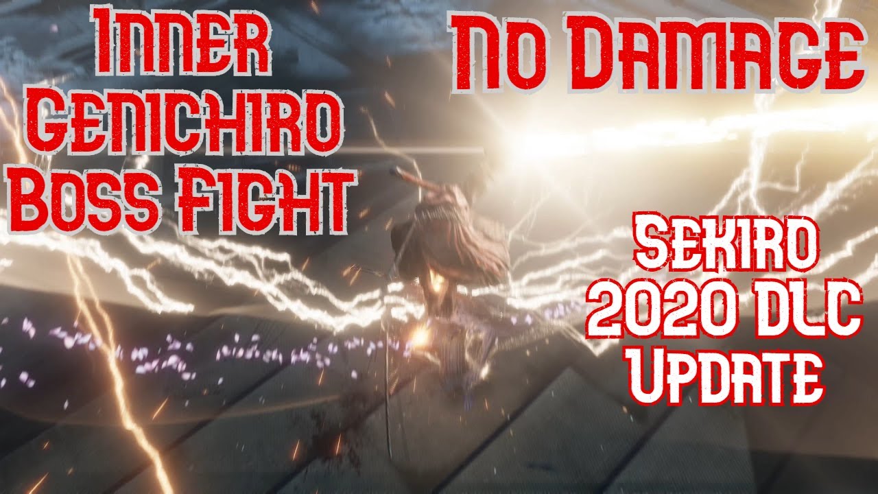 Inner Genichiro No Damage Boss Fight - Sekiro 2020 DLC Update