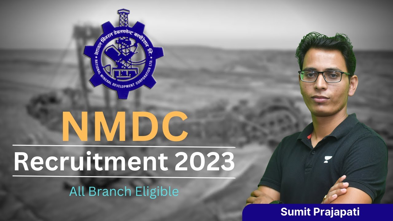 NMDC Recruitment 2023 | All Branch Eligible | Non-GATE | Sumit Prajapati
