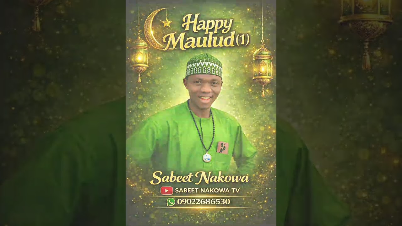 Happy maulud by SABEET NAKOWA (Arewa music 2026