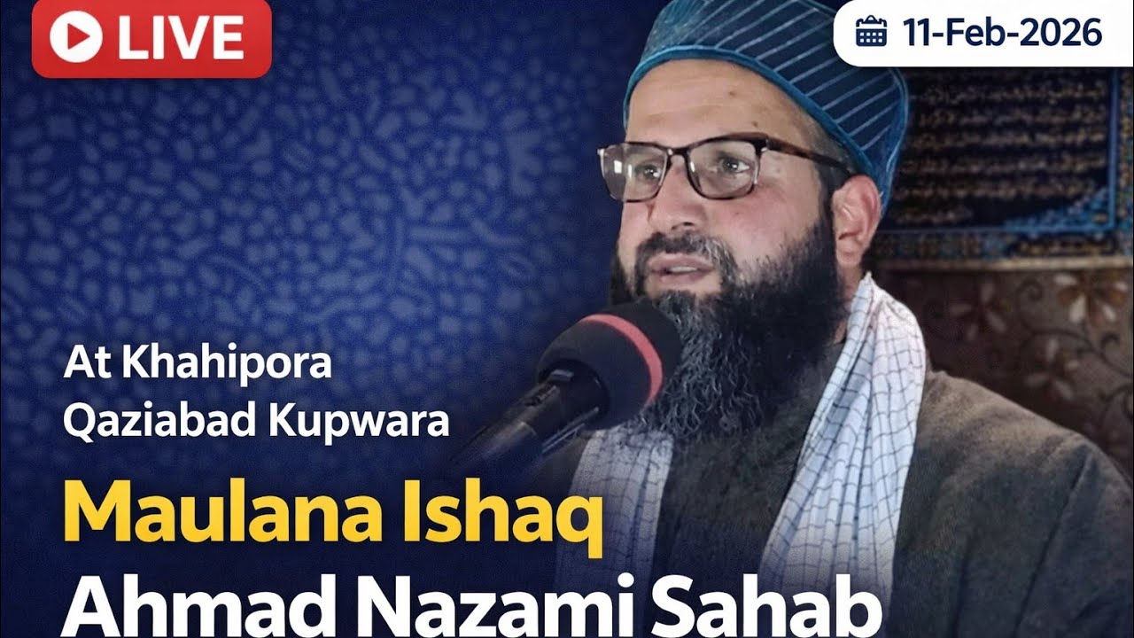 Live At Khahipora Qaziabad Kupwara | Moulana Ishaq Ahmad Nazami Sahab | Full Bayan | 11-Feb-2026