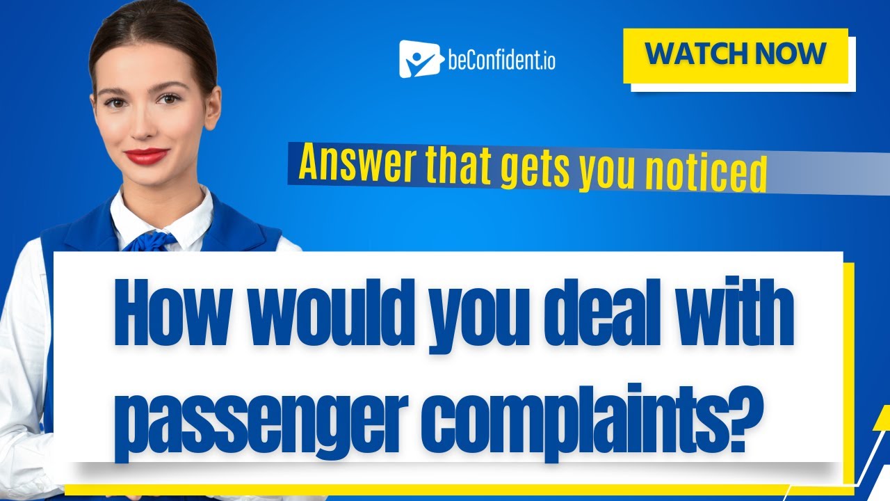 The Flight Attendant's Guide to Dealing with Passenger Complaints: Get Hired Now