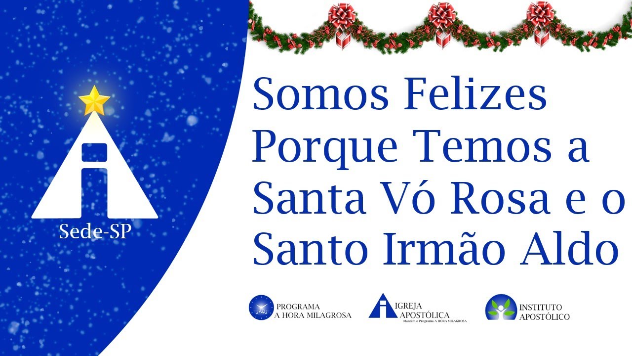 Coral: Somos Felizes Porque Temos a Santa V&oacute; Rosa e o Santo Irm&atilde;o Aldo - 31/12/2024 - Sede - SP