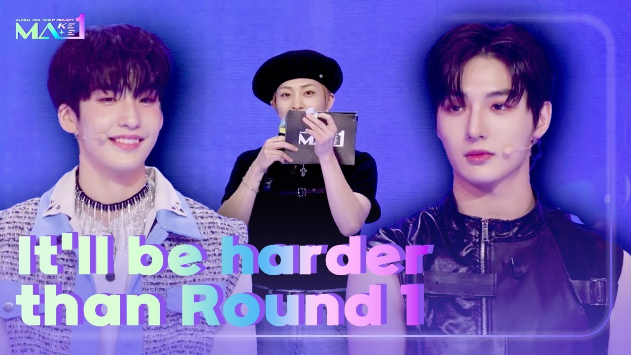 It'll be harder than Round1! [MAKEMATE1 : EP. 6-2]ㅣKBS WORLD TV 240619