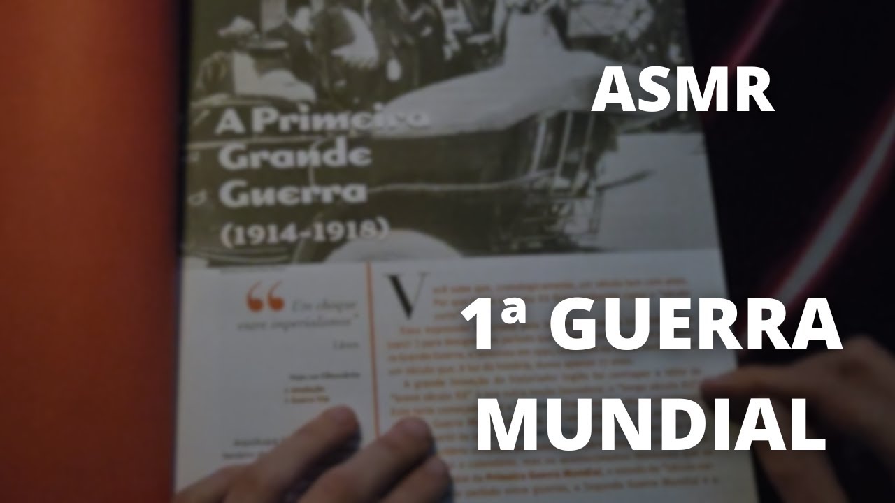 ASMR - Vestibular 1ª GUERRA MUNDIAL