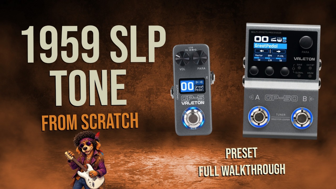1959 SLP TONE FROM SCRATCH FOR VALETON GP-5 GP-50 FULL WALKTHROUGH