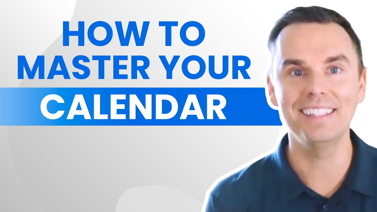 How to Master Your Calendar