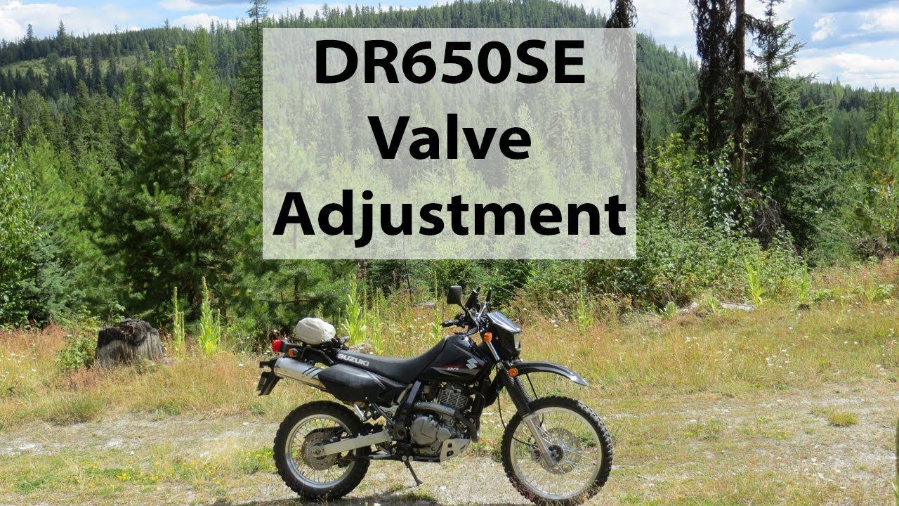 Suzuki DR650SE Valve Adjustment