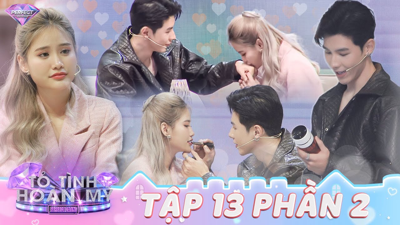 Tỏ Tình Hoàn Mỹ Mùa 2 Tập 13 Phần 2: Trung Huy trao 