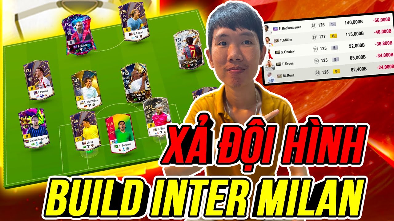 TH&Agrave;NH HO&Agrave; Xả Hết Đội h&igrave;nh Build team Inter Milan 1 triệu tỷ BP H&agrave;ng Chuẩn Meta | FC Online