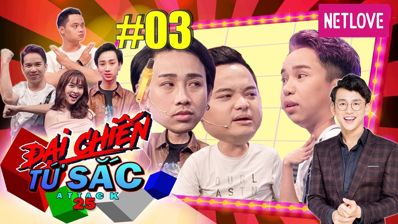 Đại Chiến Tứ Sắc | Attack25​ - Tập 03: Hải Triều li&ecirc;n minh Chị Cano đ&agrave;n &aacute;p th&aacute;nh ch&acirc;n m&agrave;y Su Su